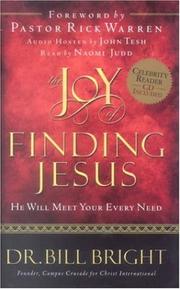 Cover of: The joy of finding Jesus by Bill Bright