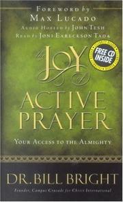 Cover of: The joy of active prayer: your access to the Almighty