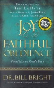 Cover of: The joy of faithful obedience by Bill Bright