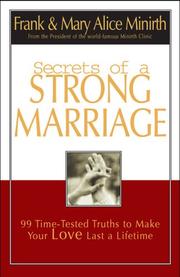 Cover of: Secrets of a strong marriage by Frank B. Minirth