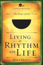 Cover of: Living in rhythm with life by Breen, Mike Revd.