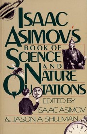 Cover of: Isaac Asimov's book of science and nature quotations
