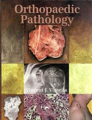 Cover of: Orthopaedic pathology | Vincent J. Vigorita