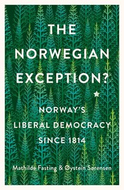 Cover of: Norwegian Exception?: Norway's Liberal Democracy Since 1814