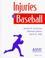 Cover of: Injuries in baseball