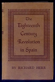 Cover of: The eighteenth-century revolution in Spain.