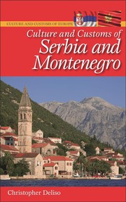 Cover of: Culture and customs of Serbia and Montenegro