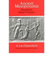 Cover of: Ancient Mesopotamia by A. Leo Oppenheim