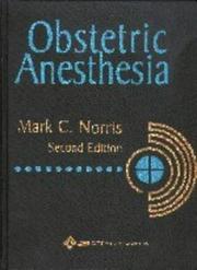 Cover of: Obstetric anesthesia by edited by Mark C. Norris.
