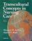 Cover of: Transcultural concepts in nursing care