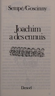 Cover of: Joachim a des ennuis by Jean-Jacques Sempé