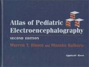Cover of: Atlas of pediatric electroencephalography by Warren T. Blume