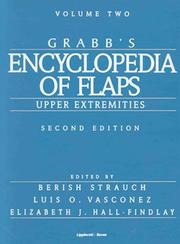 Grabb's encyclopedia of flaps by Berish Strauch, Luis O. Vasconez, Elizabeth J. Hall-Findlay, Hall-Findlay