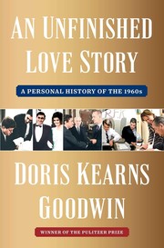 Cover of: Unfinished Love Story by Doris Kearns Goodwin