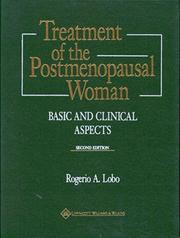 Treatment of the Postmenopausal Woman by Rogerio A. Lobo