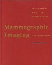 Mammographic imaging by Valerie F Andolina, Kathleen M Willison, Shelly L Lillé