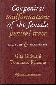 Cover of: Congenital malformations of the female genital tract: diagnosis and management