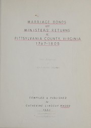 Cover of: Marriage bonds and ministers' returns of Pittsylvania County, Virginia, 1767-1805.