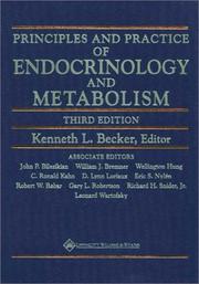 Cover of: Principles and Practice of Endocrinology and Metabolism (Prin & Practice of Endocrinolo) by Kenneth L Becker, John P Bilezikian, William J Bremner, Wellington Hung, C. Ronald Kahn