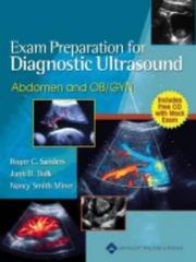 Exam preparation for diagnositc ultrasound by Roger C. Sanders, Jann Dolk, Nancy Smith Miner