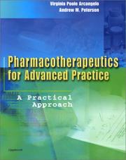 Cover of: Pharmacotherapeutics for Advanced Practice: A Practical Approach