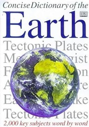 Cover of: Concise Encyclopedia of the Earth by DK Publishing