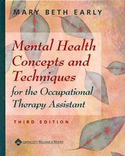 Cover of: Mental Health Concepts and Techniques for the Occupational Therapy Assistant by Mary Beth Early