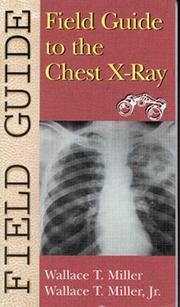 Cover of: Field guide to the chest X-ray