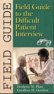 Cover of: Field Guide to the Difficult Patient Interview