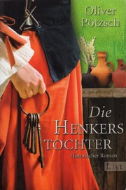 Cover of: Die Henkerstochter: Historischer Roman
