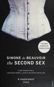 Cover of: The Second Sex by Simone de Beauvoir, Constance Borde, Sheila Malovany-Chevallier