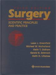 Cover of: Surgery by Lazar J Greenfield, Michael W Mulholland, Keith T Oldham, Gerald B Zelenock, Keith D Lillemoe, Lazar J Greenfield, Michael W Mulholland, Keith T Oldham, Gerald B Zelenock, Keith D Lillemoe