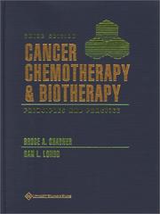 Cover of: Cancer Chemotherapy and Biotherapy: Principles and Practice