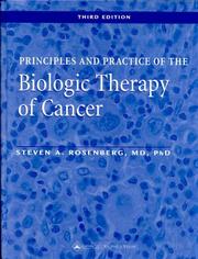 Cover of: Principles and Practice of the Biologic Therapy of Cancer by Steven A. Rosenberg