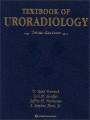 Cover of: Textbook of Uroradiology by N. Reed Dunnick, Carl M Sandler, Jeffrey H. Newhouse, E. Stephen Amis