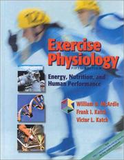 Cover of: Exercise Physiology by William D. McArdle, Frank I. Katch, Victor L Katch
