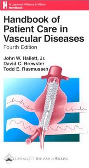 Cover of: Handbook of Patient Care in Vascular Diseases by John W. Hallett, David C Brewster, Todd E Rasmussen