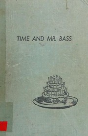 Cover of: Time and Mr. Bass by Eleanor Cameron