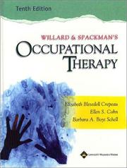 Willard & Spackman's occupational therapy by Elizabeth Blesedell Crepeau, Ellen S. Cohn, Barbara A. Boyt Schell