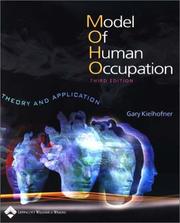 Cover of: A Model of Human Occupation: Theory and Application