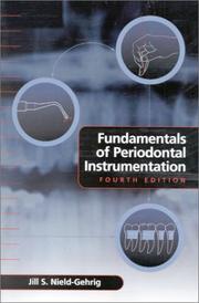 Fundamentals of periodontal instrumentation by Jill S. Nield-Gehrig