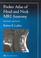 Cover of: Pocket Atlas of Head and Neck MRI Anatomy