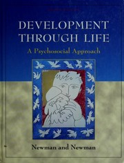 Cover of: Development through life: a psychosocial approach