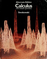 Calculus with analytic geometry by Earl William Swokowski