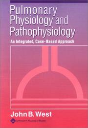 Cover of: Pulmonary Physiology and Pathophysiology: An Integrated, Case-Based Approach