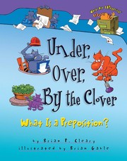Cover of: Under, over, by the clover by Brian P. Cleary