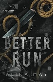 Cover of: Better Run: A Dark Romance Thriller
