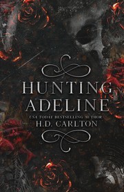 Cover of: Hunting Adeline by H. D. Carlton