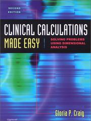 Cover of: Clinical Calculations Made Easy: Solving Problems Using Dimensional Analysis