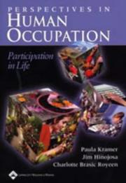 Cover of: Perspectives in Human Occupation by Paula Kramer, Jim Hinojosa, Charlotte Brasic Royeen